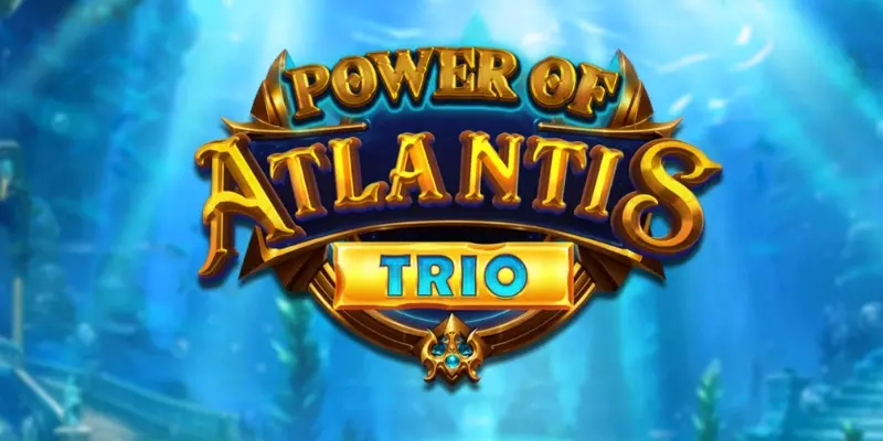 Power of Atlantis Trio – грати безкоштовно в демо | GamblingShot