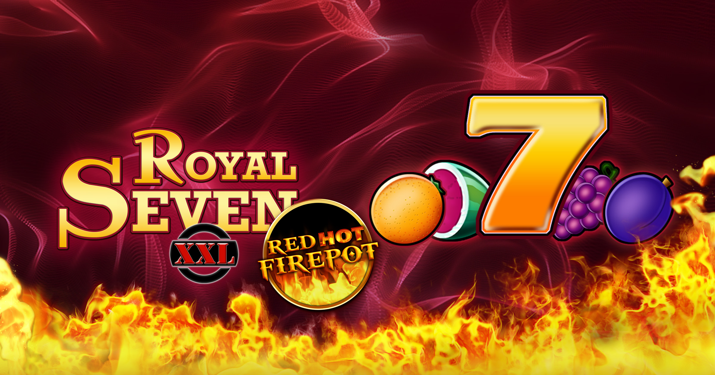 Royal Seven XXL Red Hot Firepot – play free demo | GamblingShot