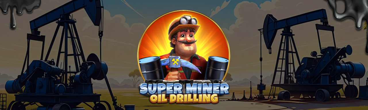 Super Miner – Oil Drilling – грати безкоштовно в демо | GamblingShot