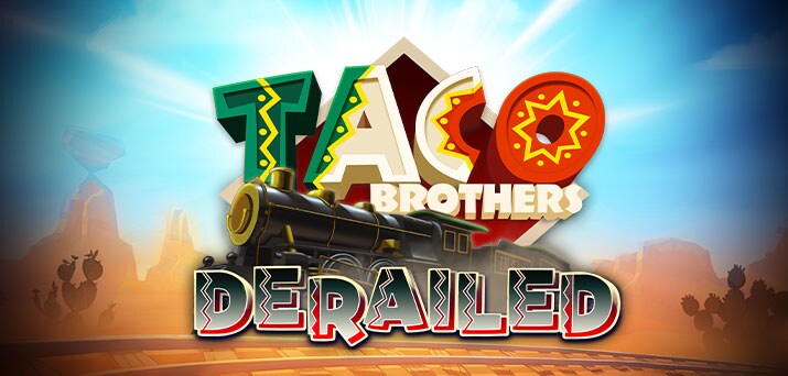 Taco Brothers Derailed – play free demo | GamblingShot
