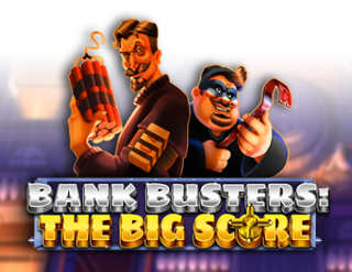 Bank Busters: The Big Score – ігровий автомат з високим RTP | GamblingShot
