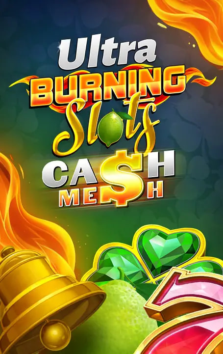 Burning Slots Cash Mesh Ultra – игровой автомат с высоким RTP | GamblingShot