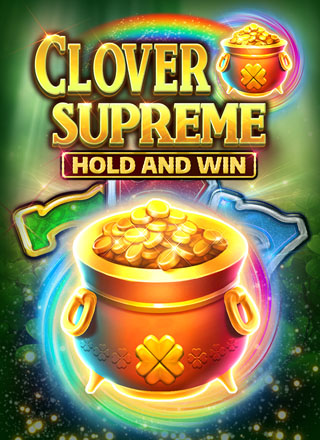 Clover Supreme Hold and Win – slot game with high RTP | GamblingShot