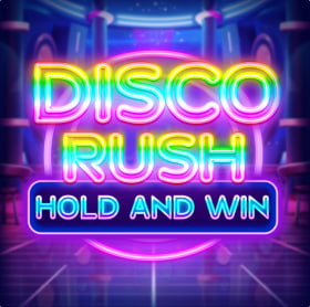 Disco Rush Hold And Win – slot game with high RTP | GamblingShot