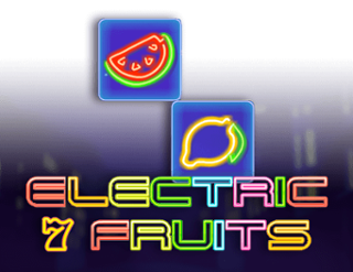 Electric 7 Fruits – slot game with high RTP | GamblingShot