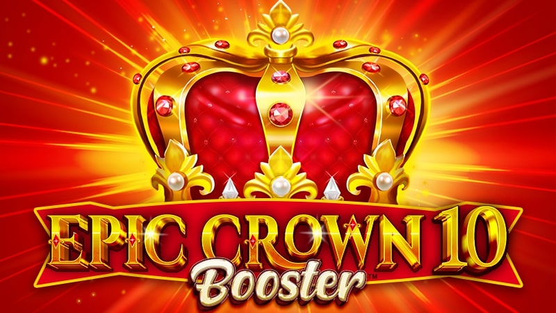 Epic Crown 10 Booster – slot game with high RTP | GamblingShot