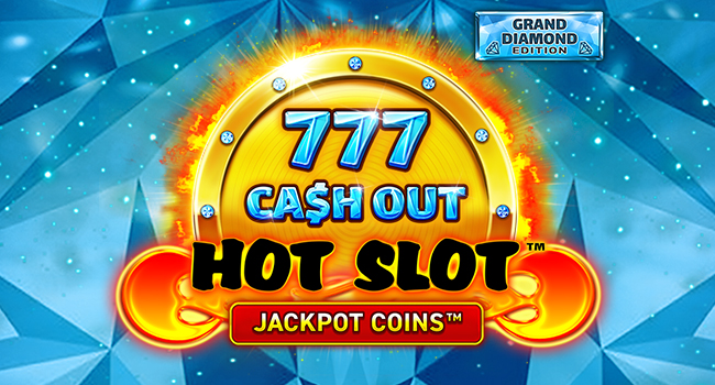 Hot Slot: 777 Cash Out Grand Diamond Edition – slot game with high RTP | GamblingShot