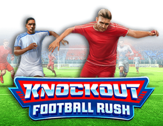 Knockout Football Rush – игровой автомат с высоким RTP | GamblingShot