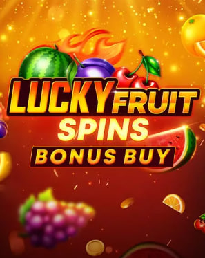 Lucky Fruit Spins Bonus Buy – ігровий автомат з високим RTP | GamblingShot