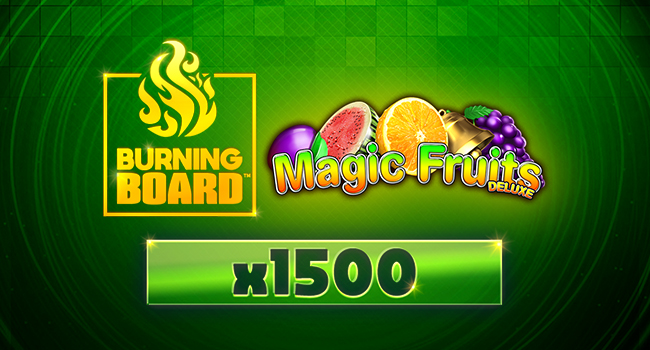 Magic Fruits Deluxe Burning Board – ігровий автомат з високим RTP | GamblingShot
