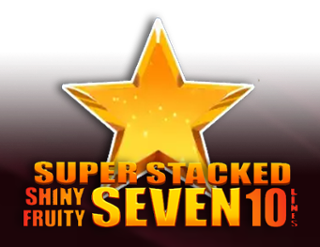 Shiny Fruity Seven 10 Lines Super Stacked – slot game with high RTP | GamblingShot