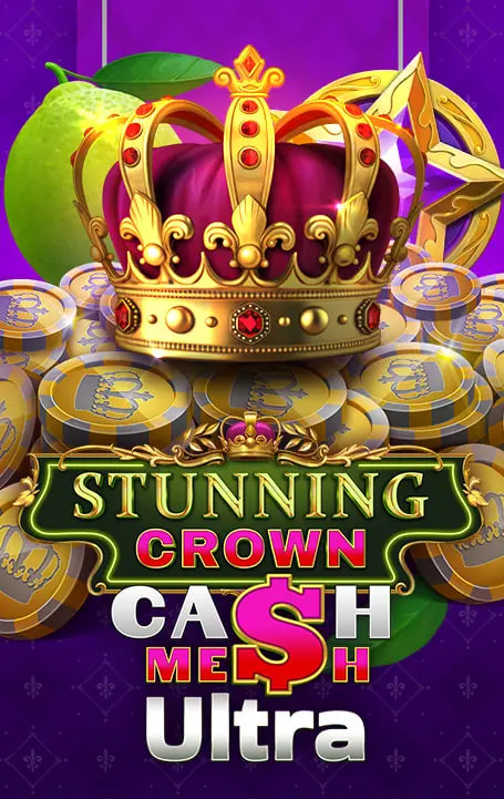 Stunning Crown Cash Mesh Ultra – slot game with high RTP | GamblingShot