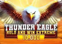 Thunder Eagle Hold and Win Extreme 10,000 – ігровий автомат з високим RTP | GamblingShot