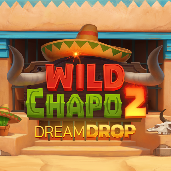 Wild Chapo 2 Dream Drop – ігровий автомат з високим RTP | GamblingShot
