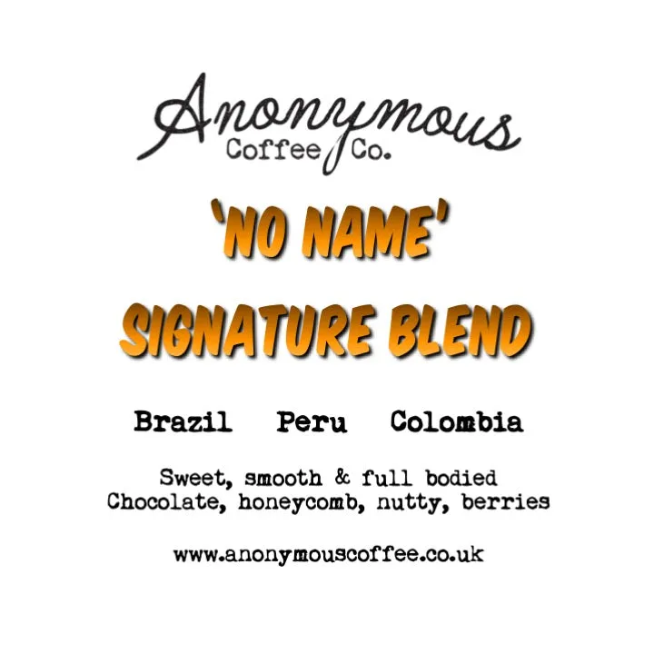 No Name Signature Blend