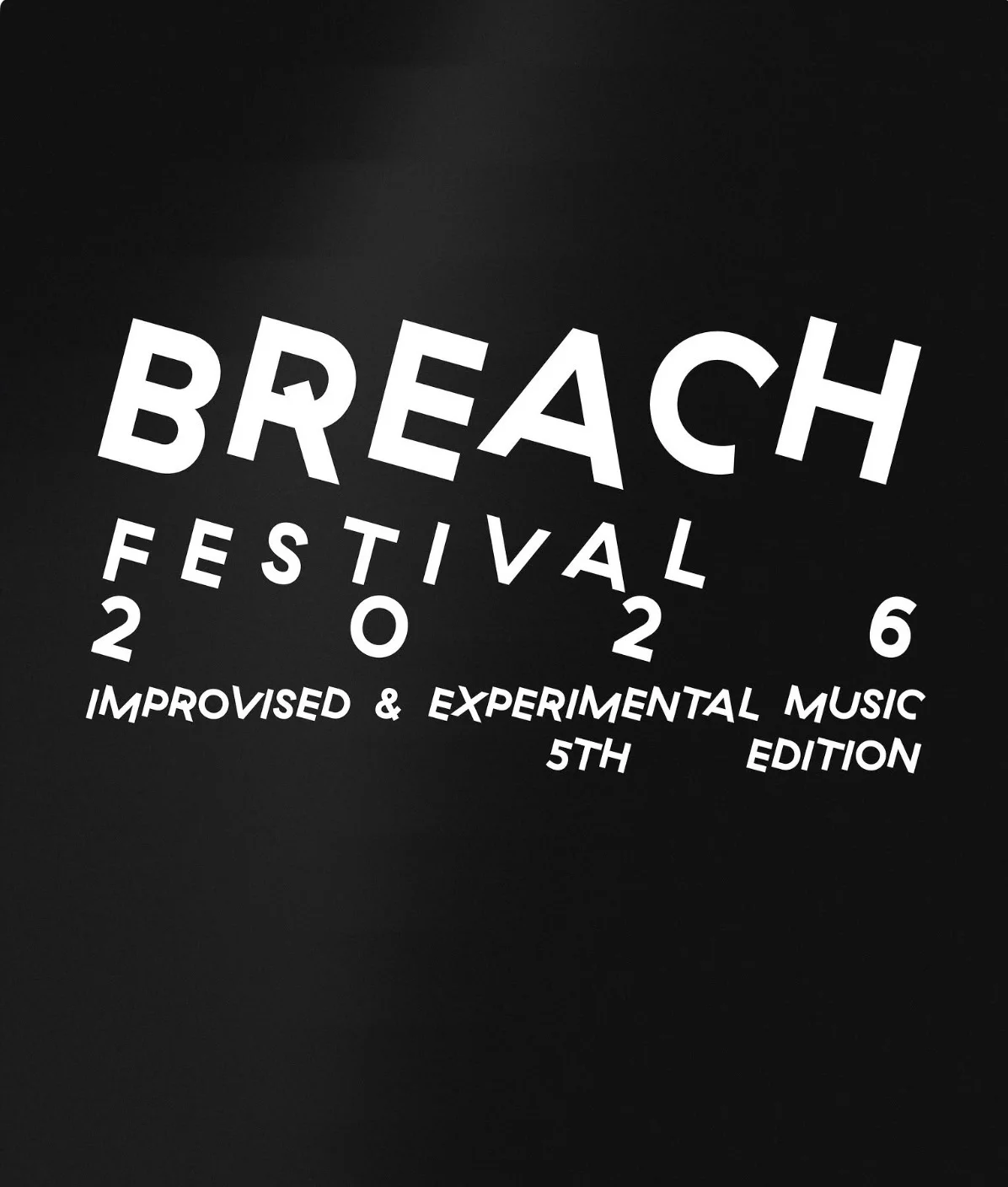 Breach Experimental Music Festival 2026