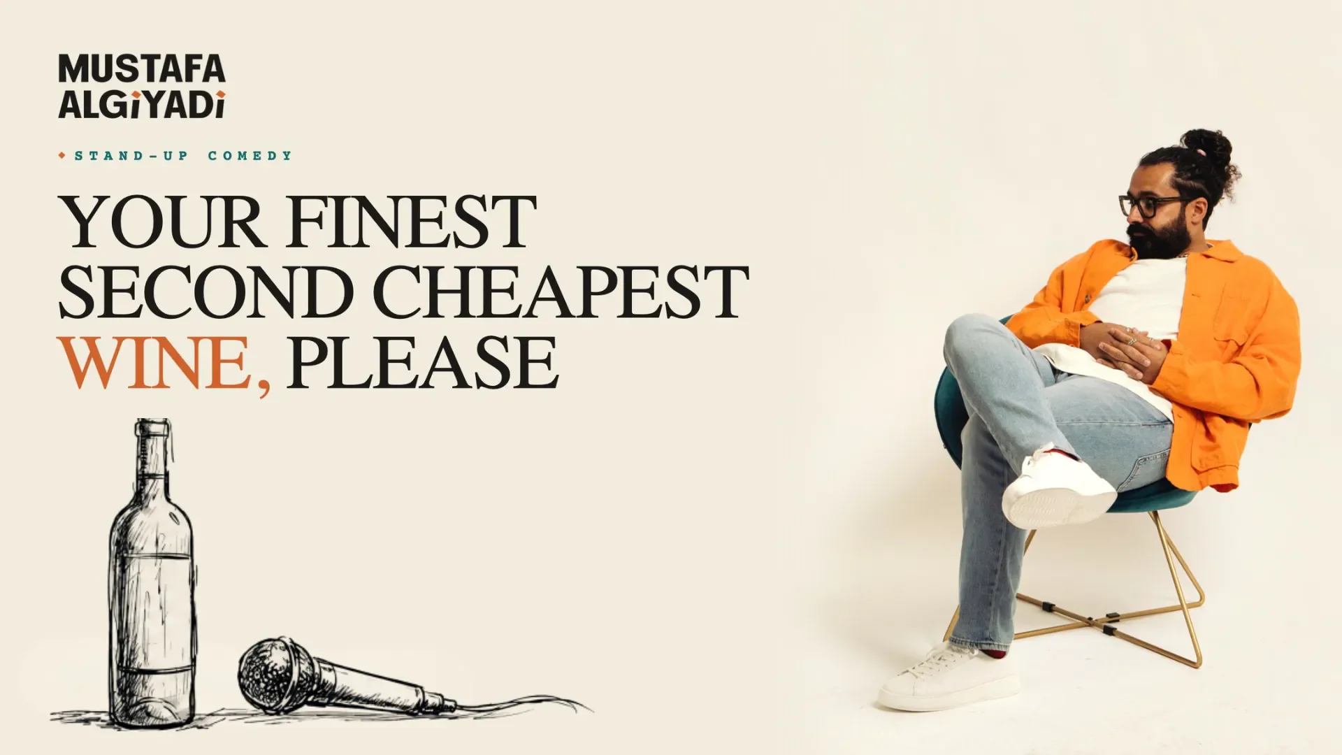 Mustafa Algiyadi: Your Finest Second Cheapest Wine, Please