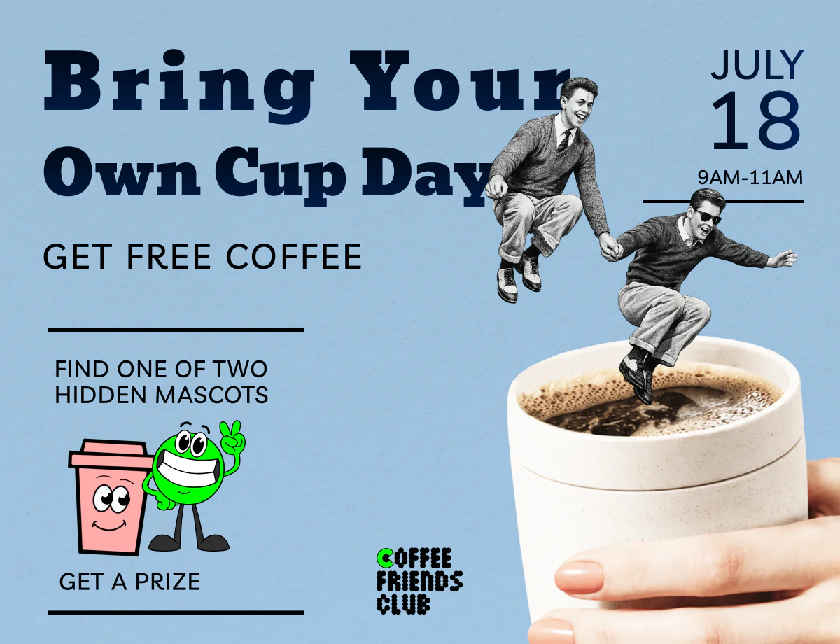 Join the Coffee Friends Club Cup Initiative