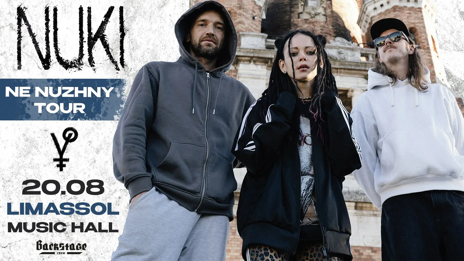 Nuki: The Ne Nuzhny Tour Live in Limassol