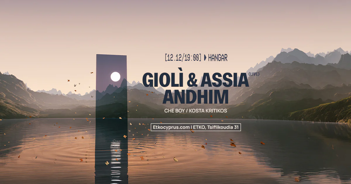 Зажигательная ночь с Giolì & Assia и Andhim