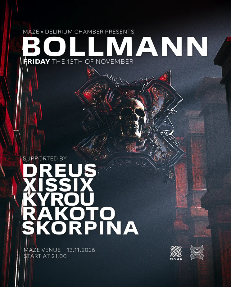 MAZE x DELIRIUM CHAMBER presents Bollmann
