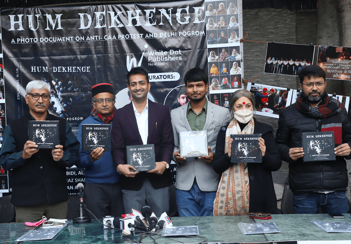 'Hum Dekhenge.' Photobook on anti-CAA protest and Delhi pogrom released