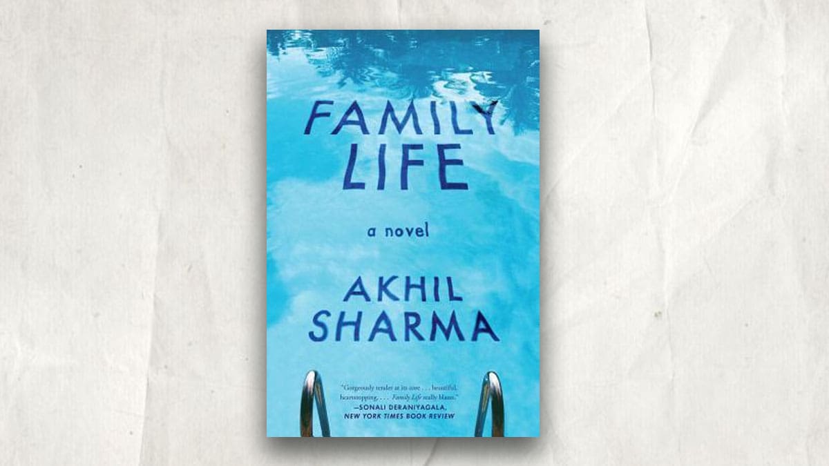 Book Review: Family Life by Akhil Sharma