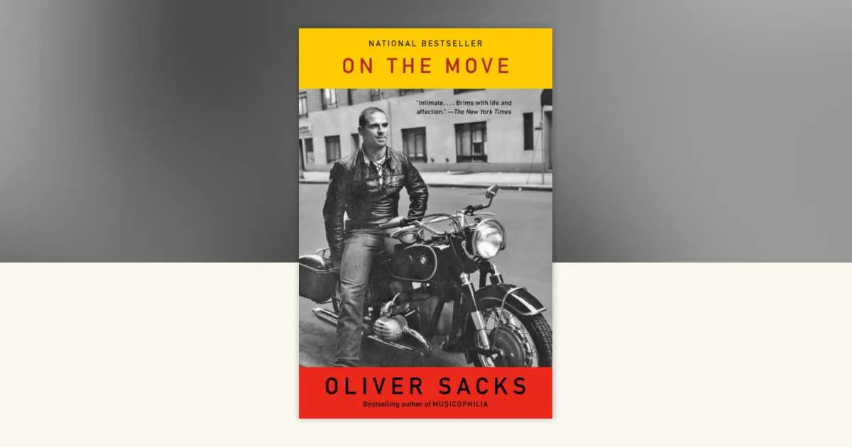 Curiosity as a way of life: Review of On the Move: A Life 