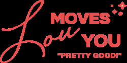 Sweet Lou Moves You