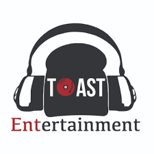 Toast Entertainment