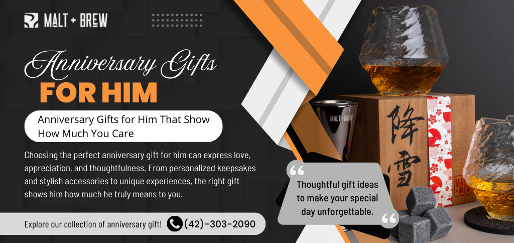 Anniversary gifts for him