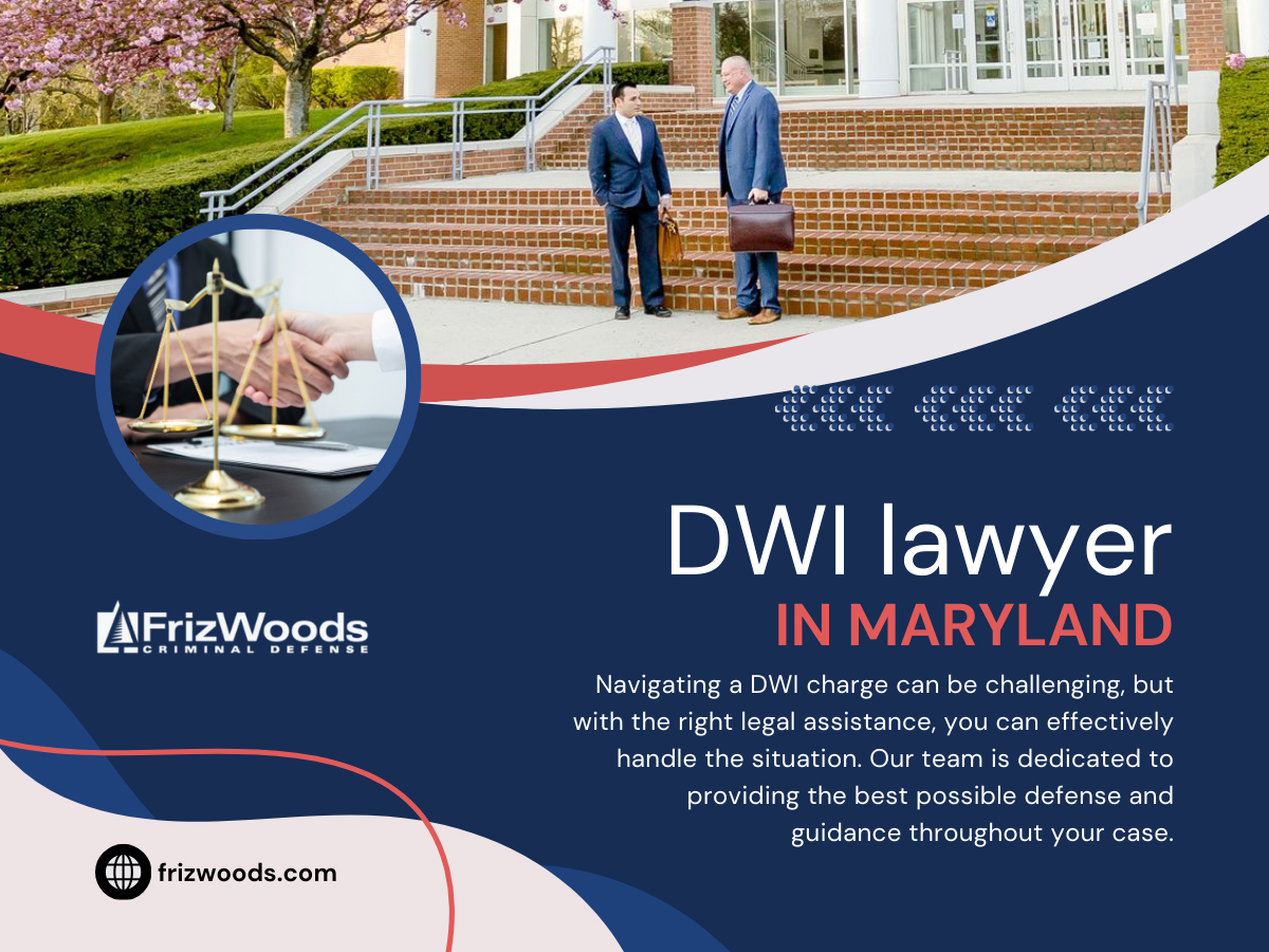 DWI lawyers In Maryland