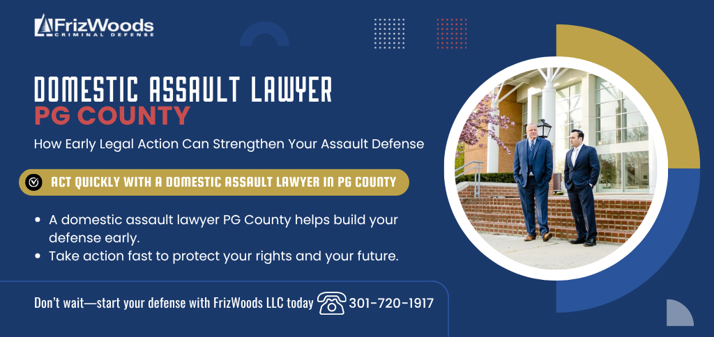 domestic assault lawyer pg county