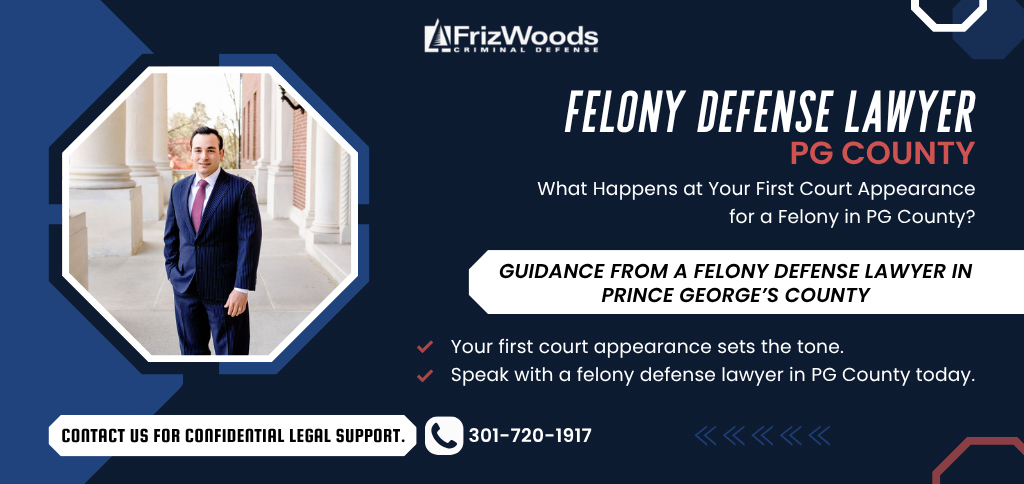 felony defense lawyer pg county