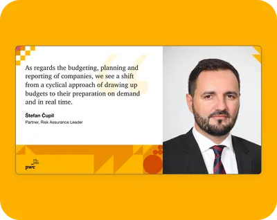 Citace (LinkedIn post) od Štefana Čupila, Partnera a Risk Assurance Leadera z PwC. Vedle citátu je jeho portrét. Text citátu zní: "As regards the budgeting, planning and reporting of companies, we see a shift from a cyclical approach of drawing up budgets to their preparation on demand and in real time."