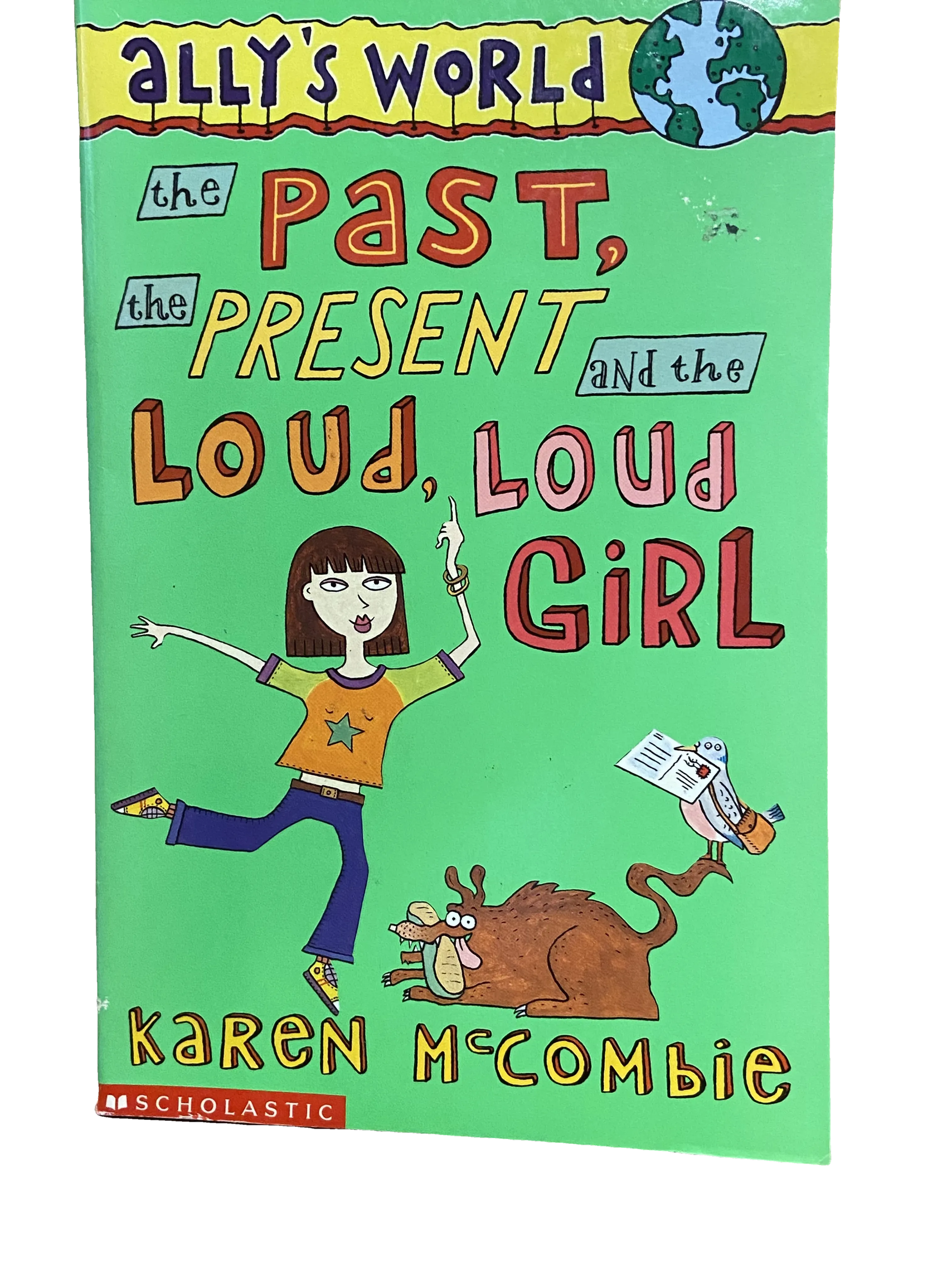 The Past, The Present and the Loud, Loud Girl by Karen McCombie, Good condition, front cover