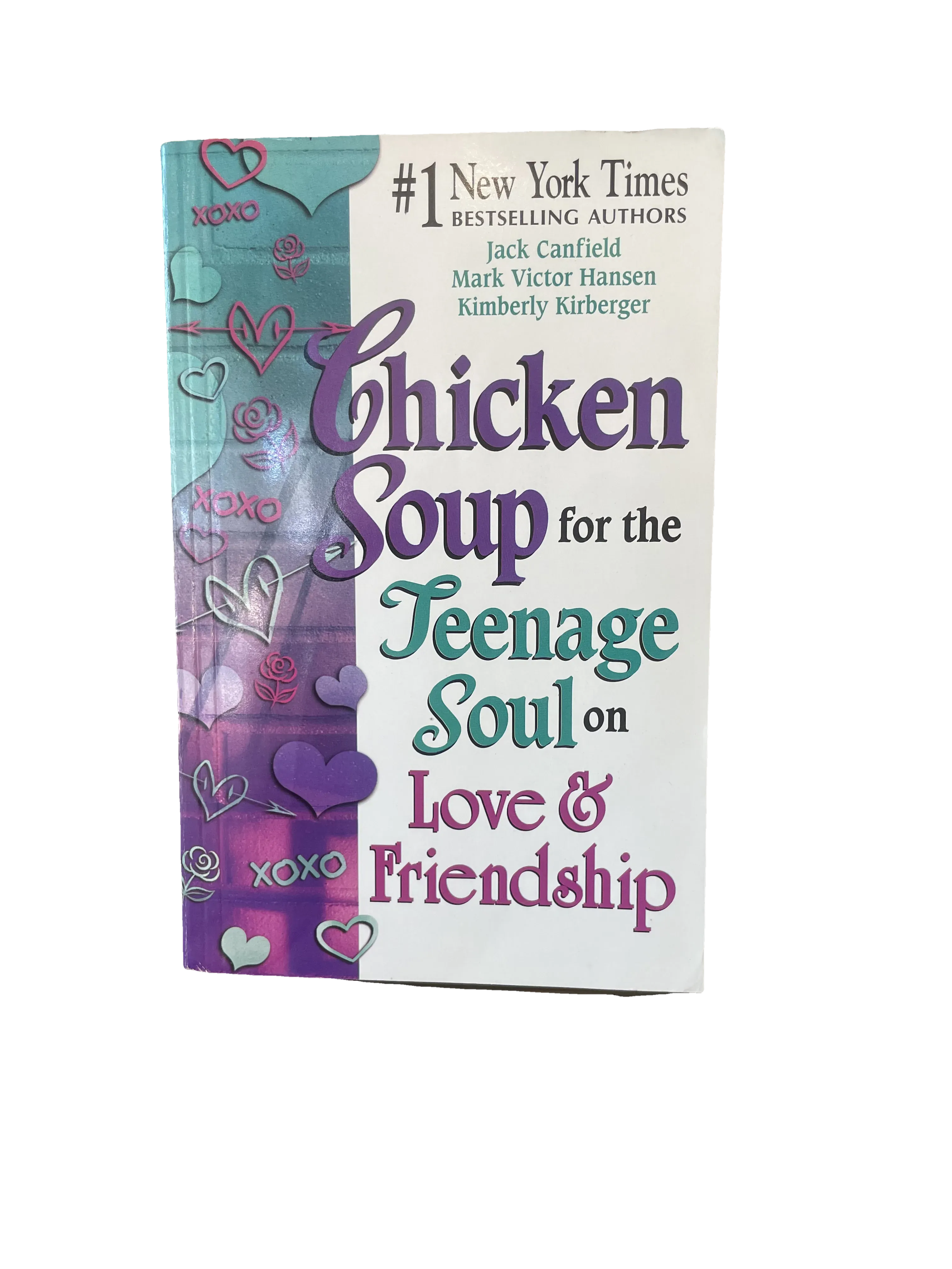 Chicken Soup for the Teenage Soul on Love & Friendship by Jack Canfield, Mark Victor Hansen, Kimberly Kirberger, Good condit…