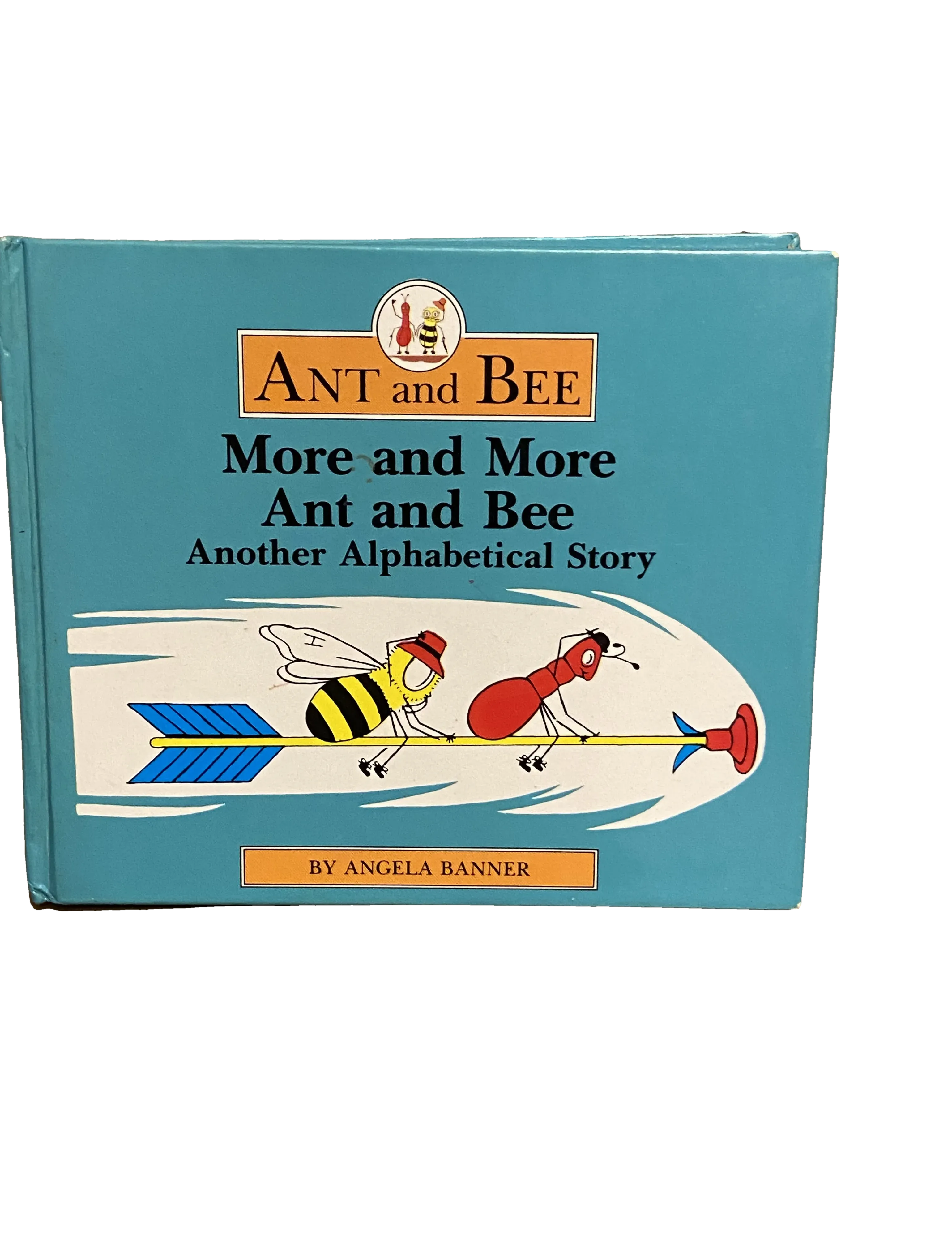 More and More Ant and Bee: Another Alphabetical Story by Angela Banner, Good condition, front cover