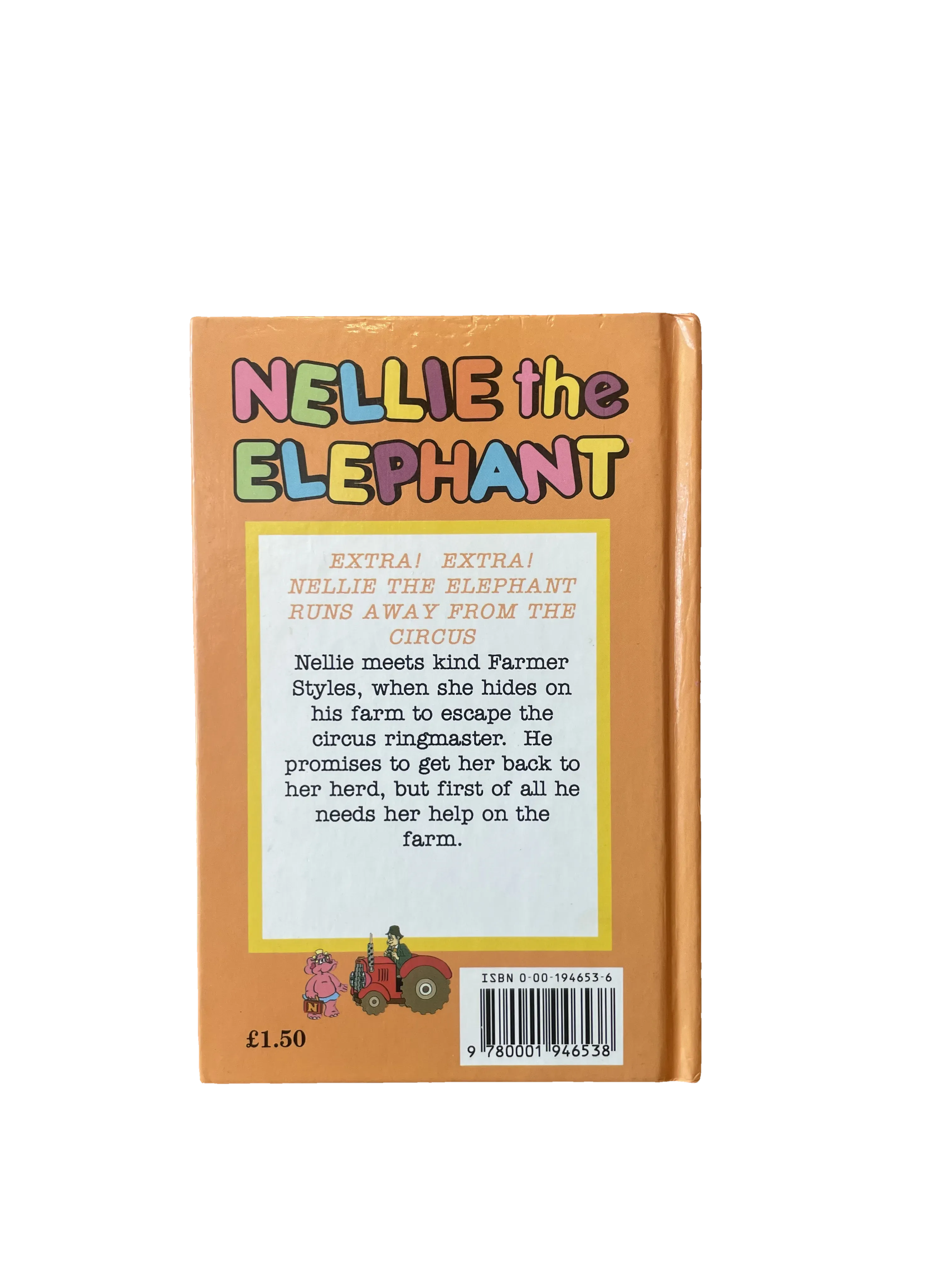 Nellie the Elephant: Nellie Visits a Farm, Good condition, back cover