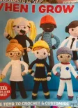 When I Grow Up: Amigurumi Magazine front cover