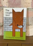 The Caught Bird front cover