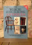 The Which? Guide to Buying Antiques front cover