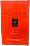 One Night Stands: A Critic's View of Modern British Theatre front cover