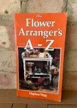 The Flower Arranger's A-Z front cover