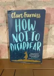 How Not to Disappear front cover