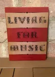 Living for Music front cover