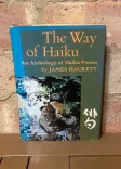 The Way of Haiku: An Anthology of Haiku Poems front cover