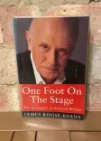 One Foot On The Stage: The Biography of Richard Wilson front cover