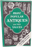More Popular Antiques and Their Values front cover