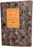 The Sunday Times A-Z of Preventive Medicine: A Guide to Better and Healthier Living front cover